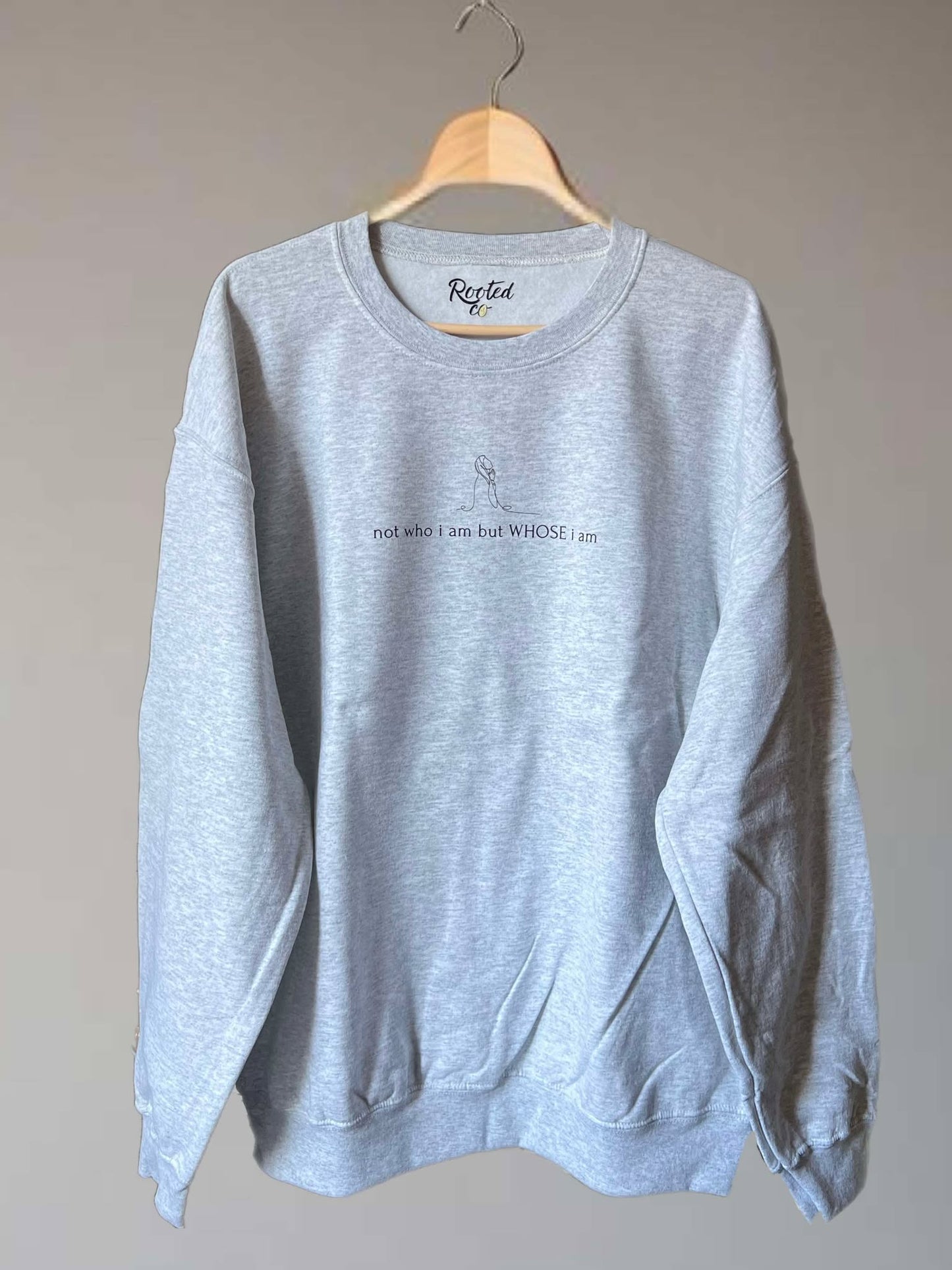 Whose I Am Crewneck