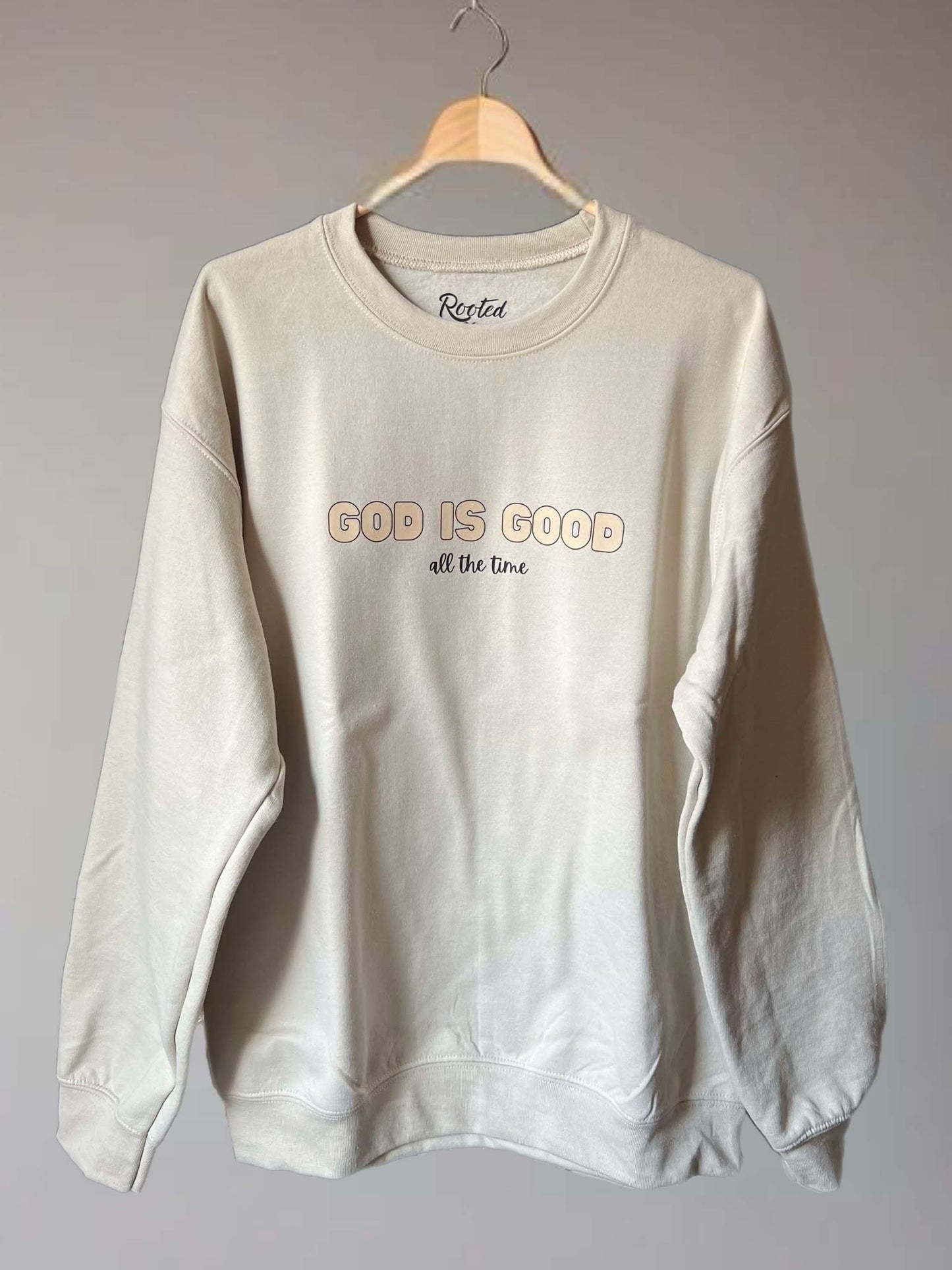 God is Good Crewneck