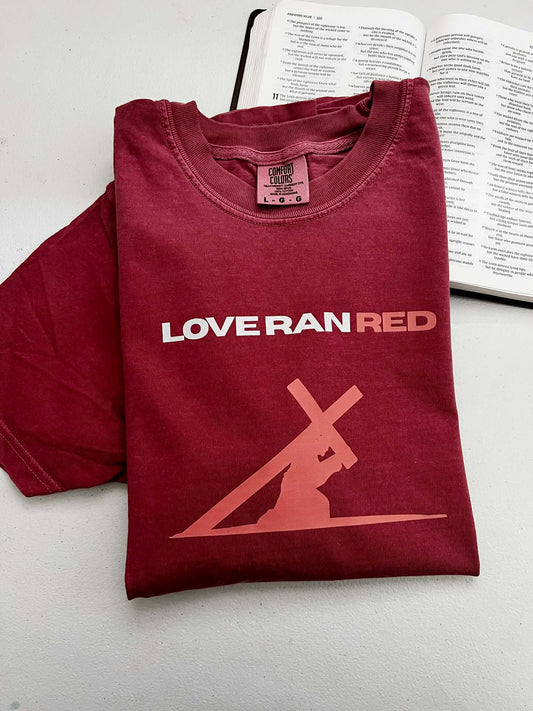 Love Ran Red Tshirt